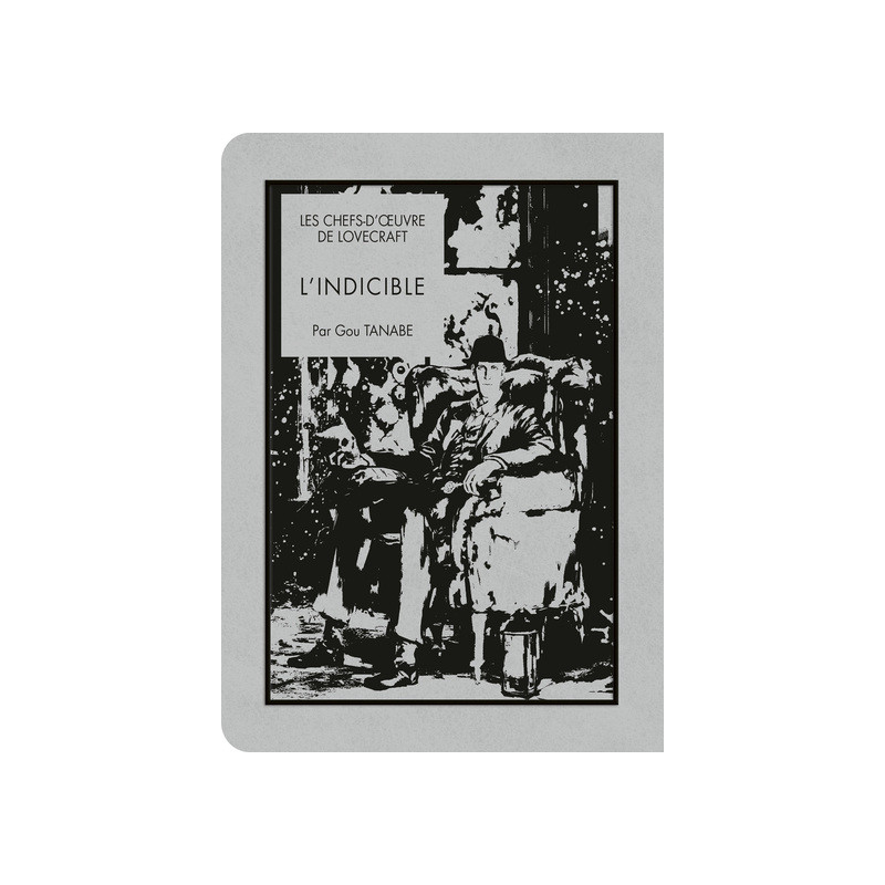 Les chefs-d'oeuvre de Lovecraft - L'Indicible