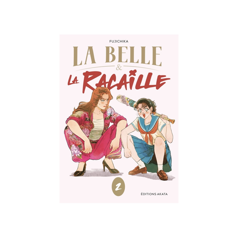 La Belle et la Racaille - Tome 2
