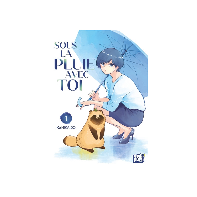 Sous la pluie avec toi  T01