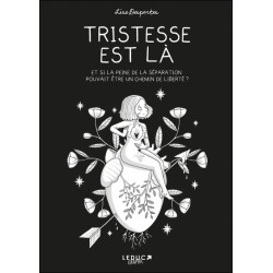 Tristesse est là