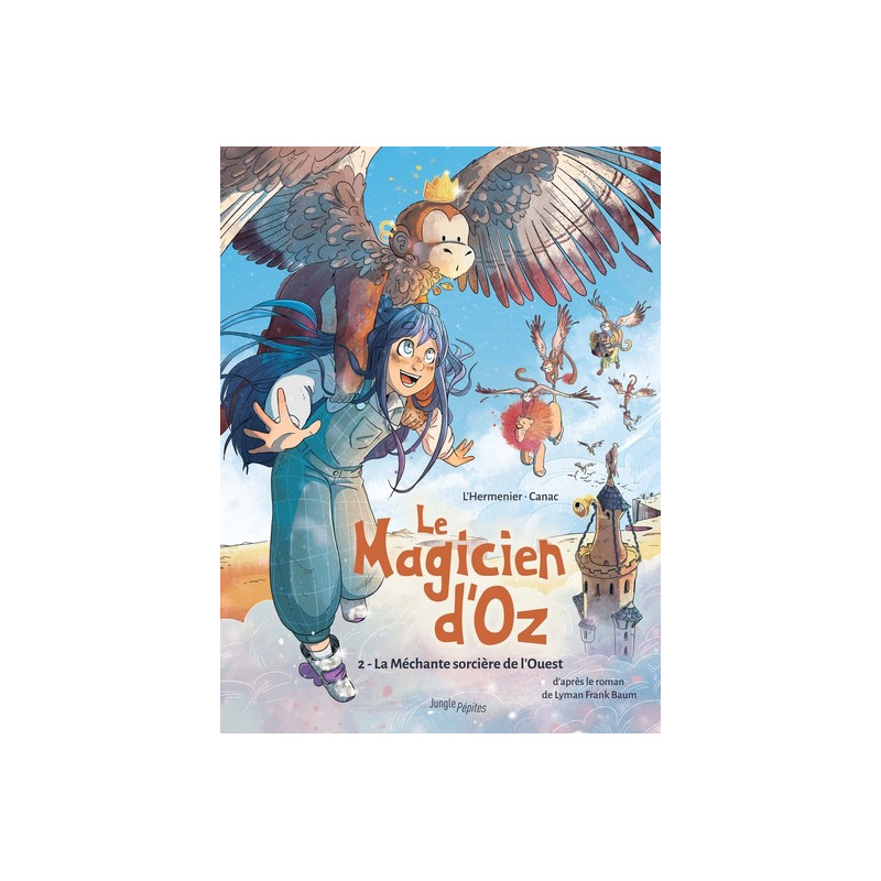 Le Magicien d'Oz - Tome 2 La Méchante sorcière de l'Ouest