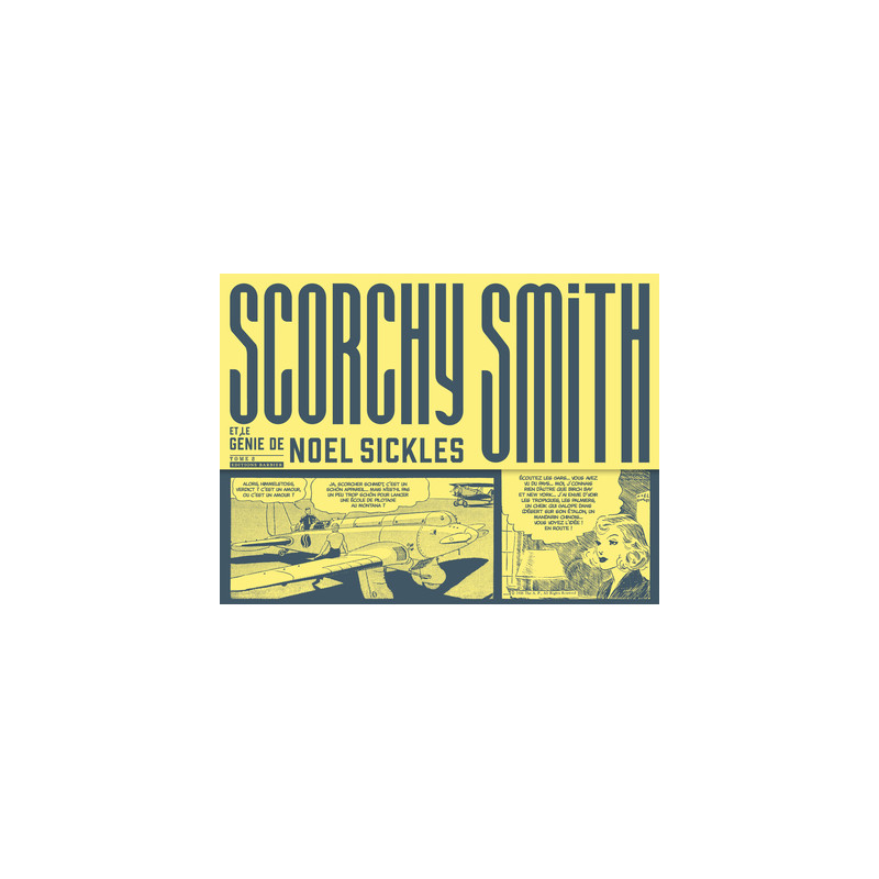 Scorchy Smith et le génie de Noel Sickles - tome 2