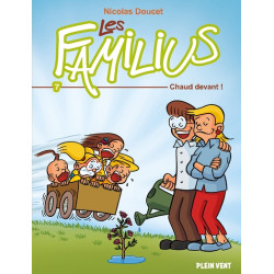 Les Familius, Chaud devant !