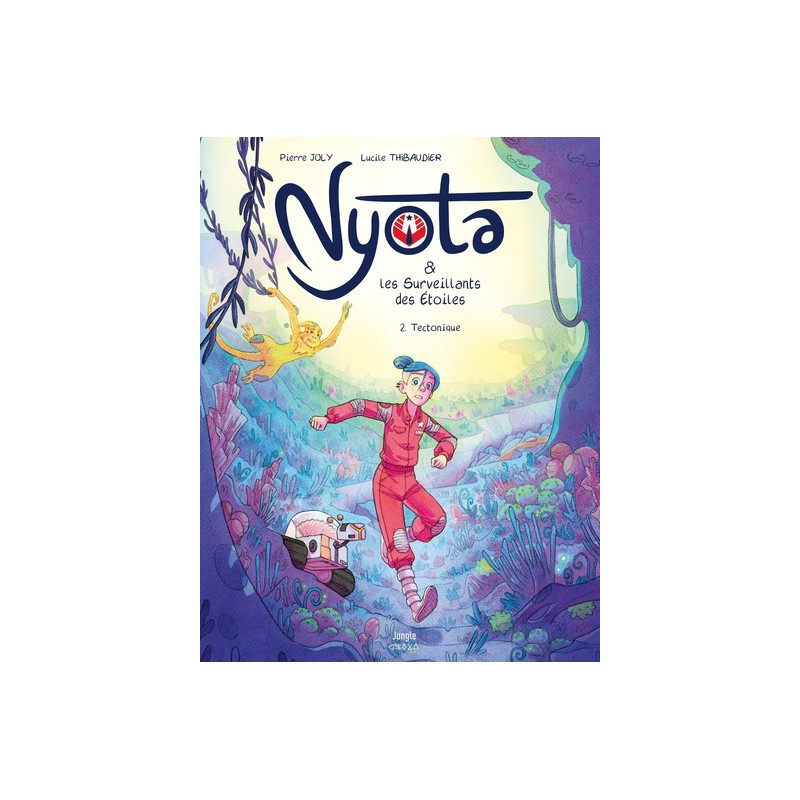 Nyota & les Surveillants des étoiles - Tome 2 Tectonique
