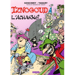 Iznogoud T10 - L'acharné