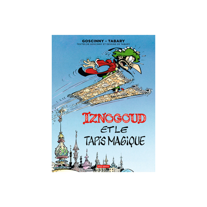 Iznogoud T9 - Iznogoud et le tapis magique