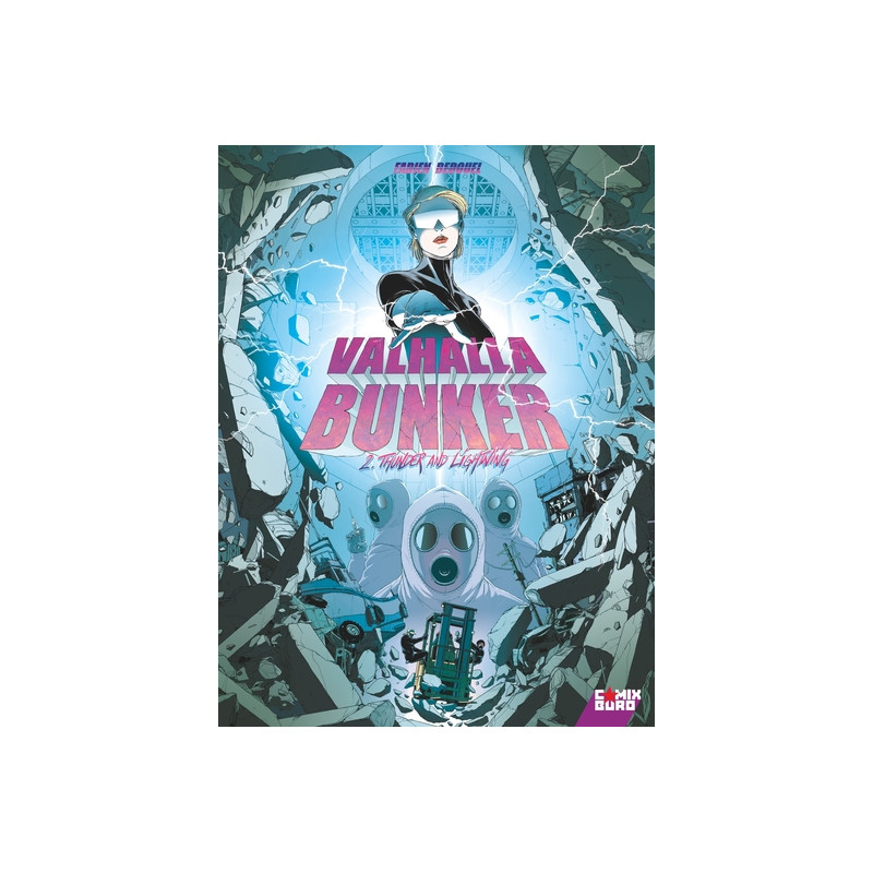 Valhalla Bunker - Tome 02