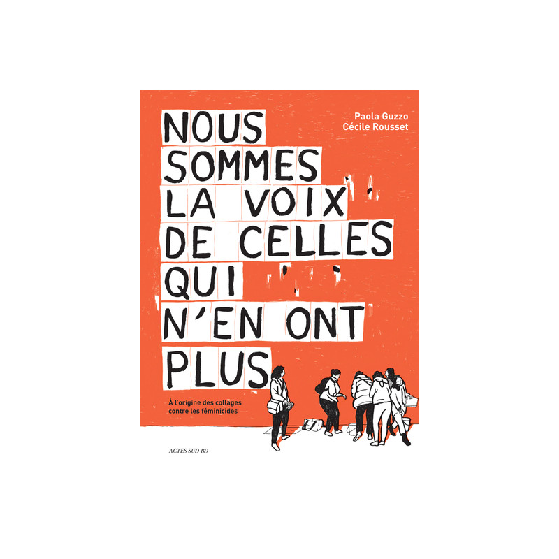 Nous sommes la voix de celles qui n'en ont plus