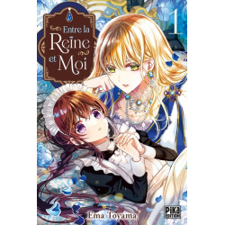 Entre la reine et moi T01