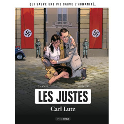 Les justes : Carl Lutz -...