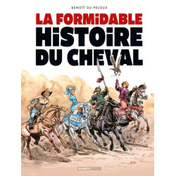 La Formidable histoire du...
