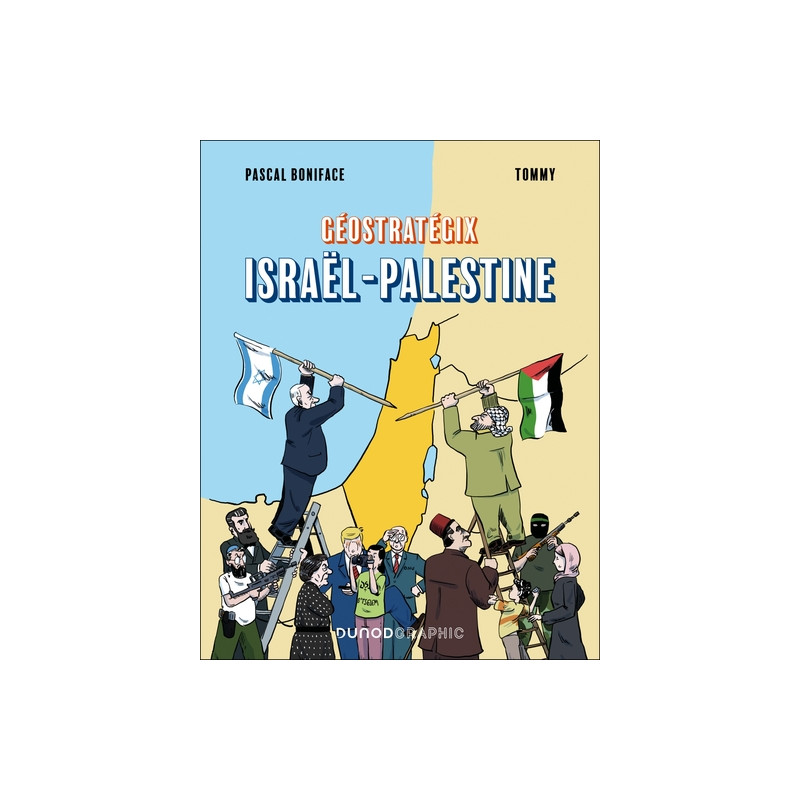 Géostratégix : Israël-Palestine