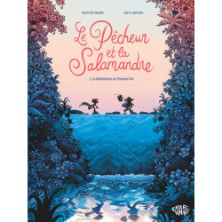 Le pêcheur et la salamandre...