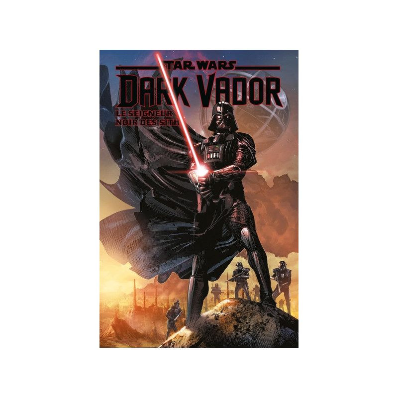 Dark Vador Le Seigneur noir des Sith