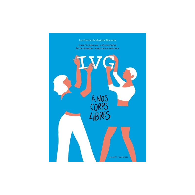 IVG - À nos corps libres