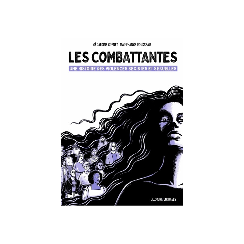Les Combattantes - Une histoire des violences sexistes et sexuelles
