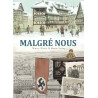 Malgré nous - Intégrale
