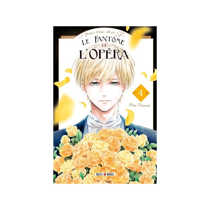 Mon très cher F - Le Fantôme de l'Opéra T04