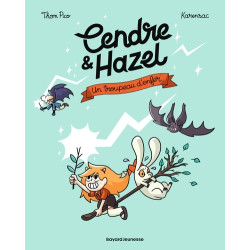 Cendre et Hazel, Tome 05
