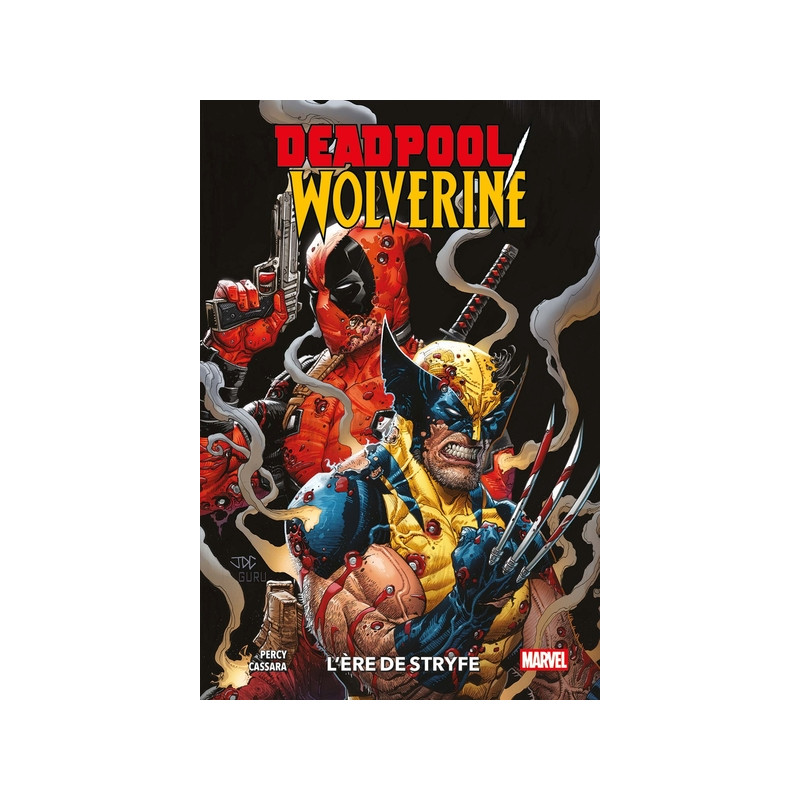 Deadpool/Wolverine T01 : L'ère de Stryfe