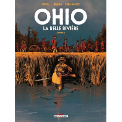 Ohio - La Belle Rivière T02