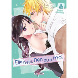 Elle n'est rien qu'à moi ! T06