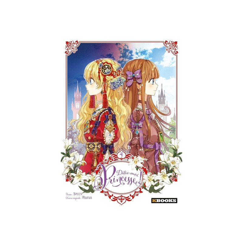 Dites-moi, Princesse ! T04
