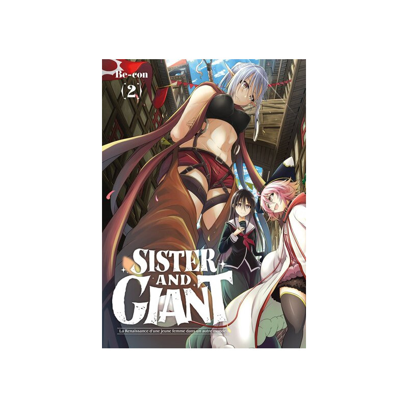 Sister and Giant - Tome 02