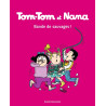 Tom-Tom et Nana, Tome 06