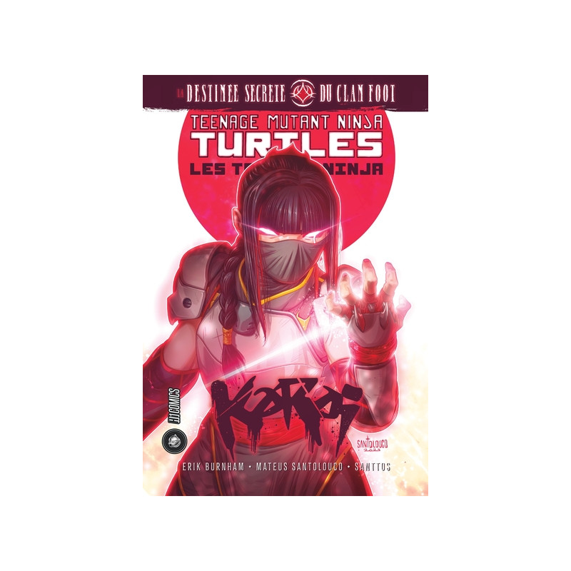 Les Tortues Ninja - TMNT : Karai : la destinée secrète du clan Foot