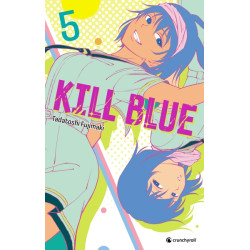 KILL BLUE T05