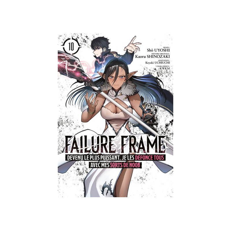 Failure Frame - Tome 10
