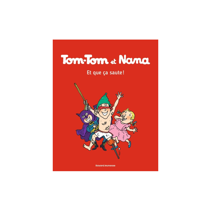 Tom-Tom et Nana, Tome 12