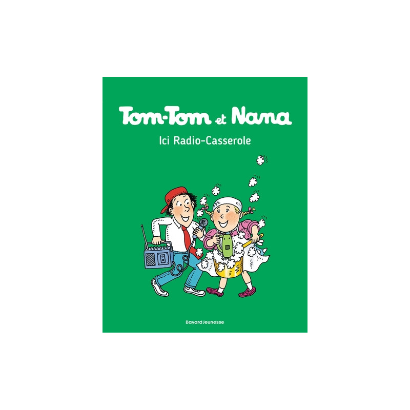Tom-Tom et Nana, Tome 11