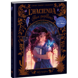 L'Hacienda aux papillons -...