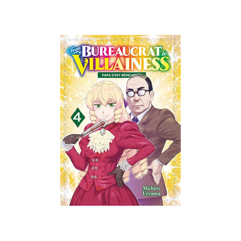 From Bureaucrat to Villainess - Tome 04