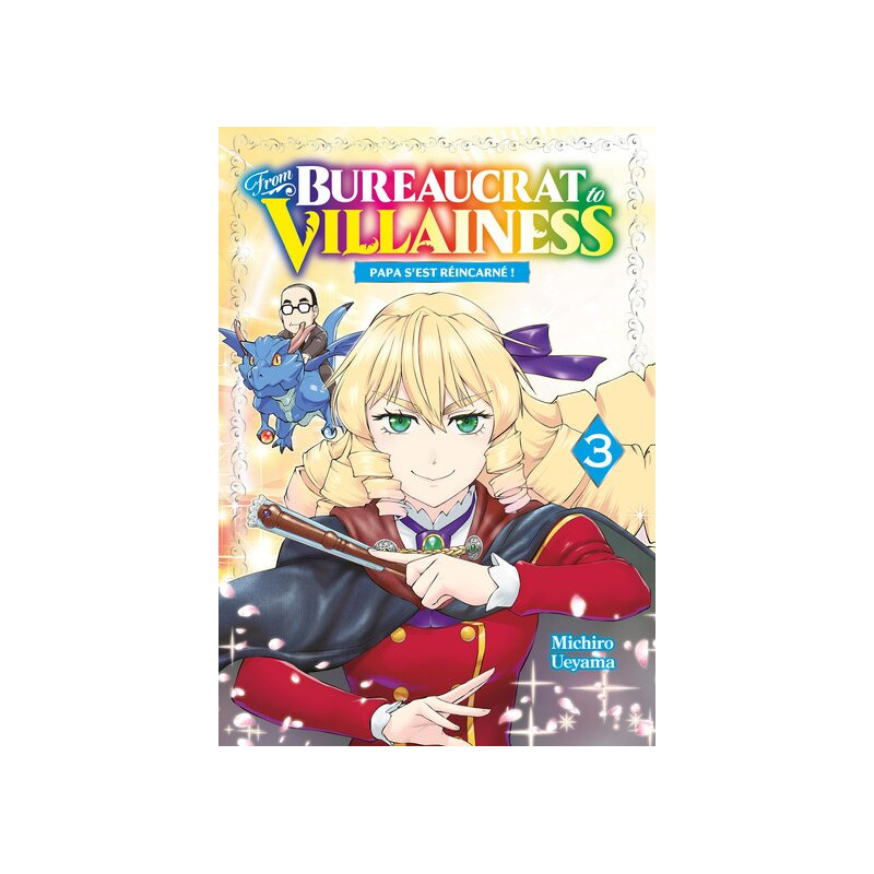 From Bureaucrat to Villainess - Tome 03