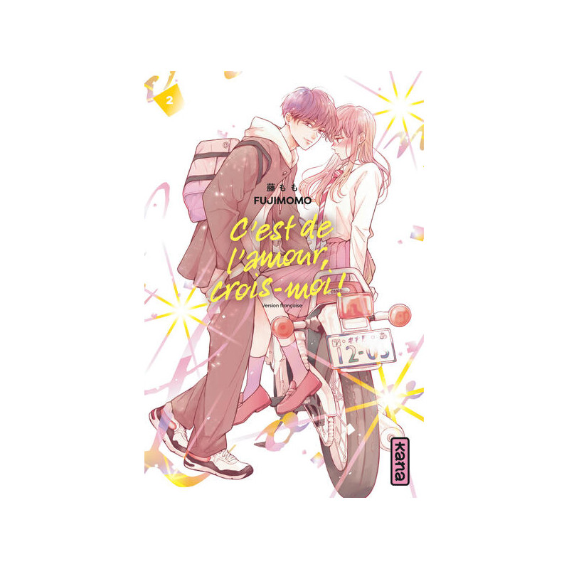 C'est de l'amour, crois-moi !  - Tome 2