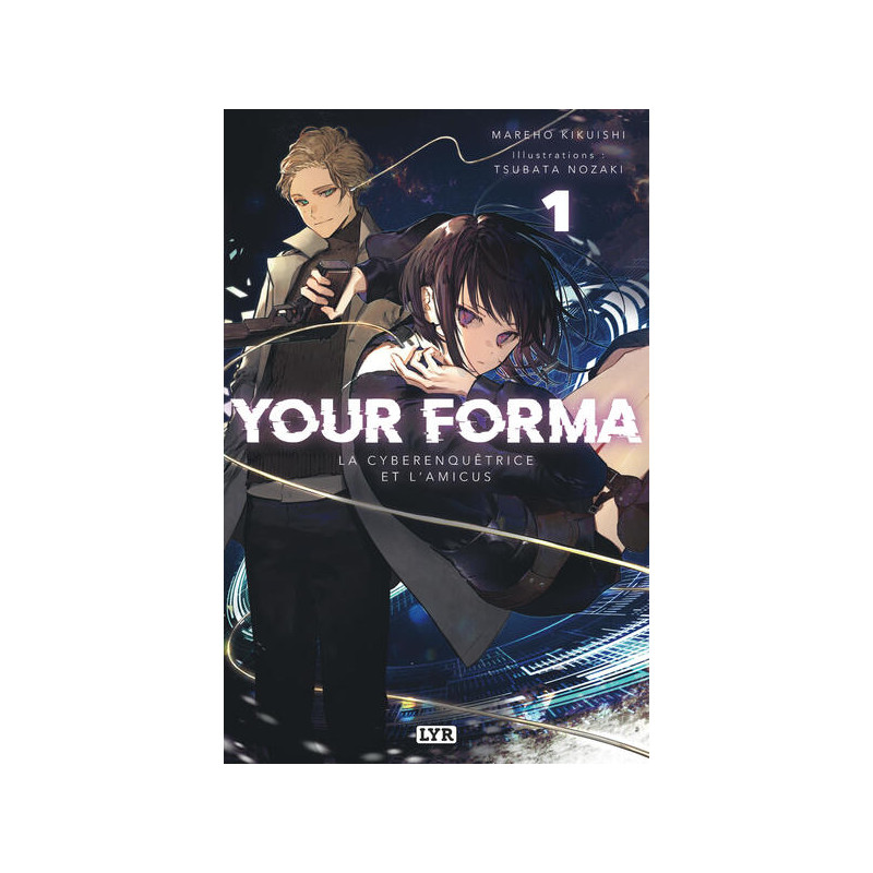 Your Forma - Roman - Tome 1