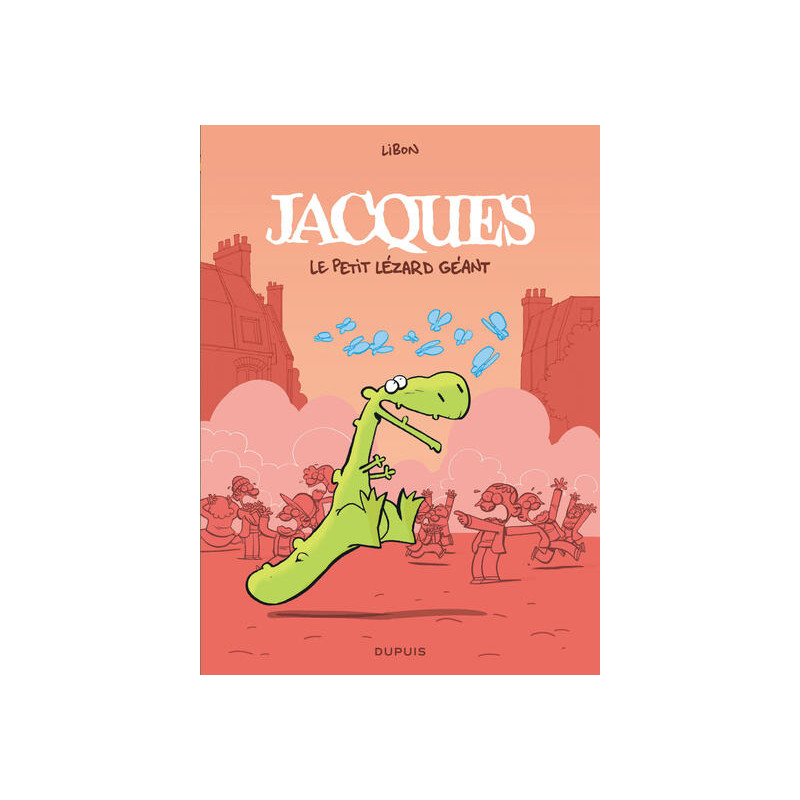 Jacques le petit lézard - L'intégrale