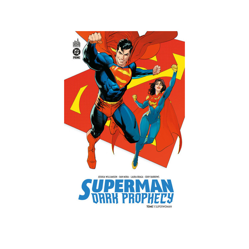 Superman Dark Prophecy Tome 1
