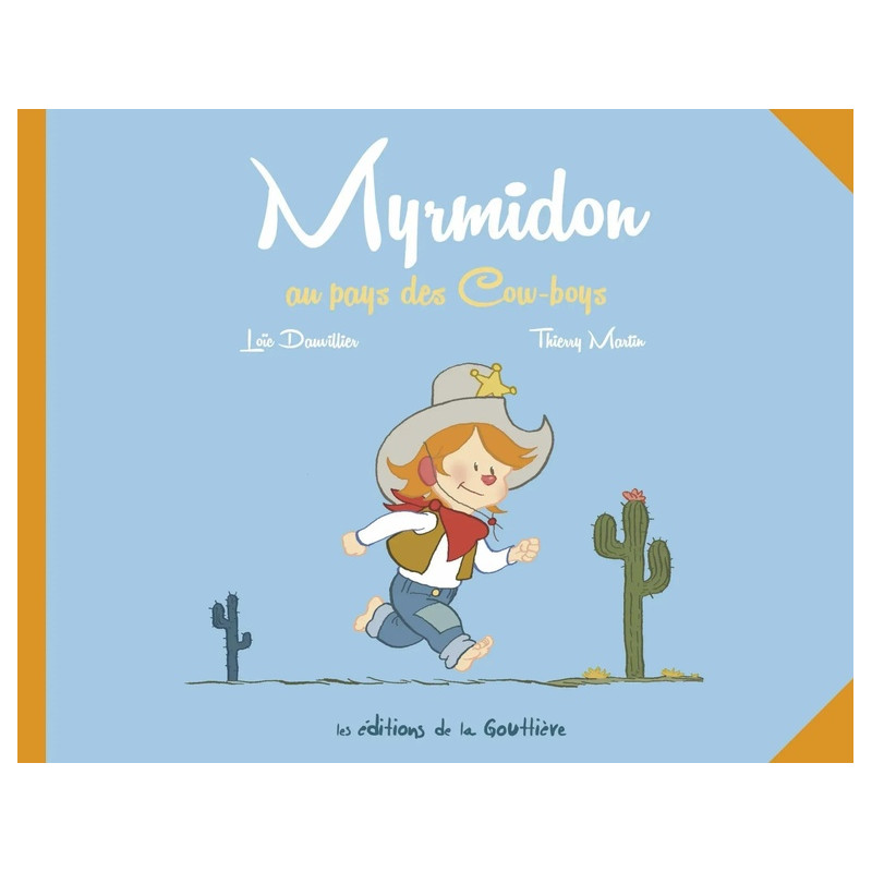 Myrmidon - au pays des Cow-boys