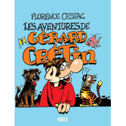 Les aventures de Gérard Crétin