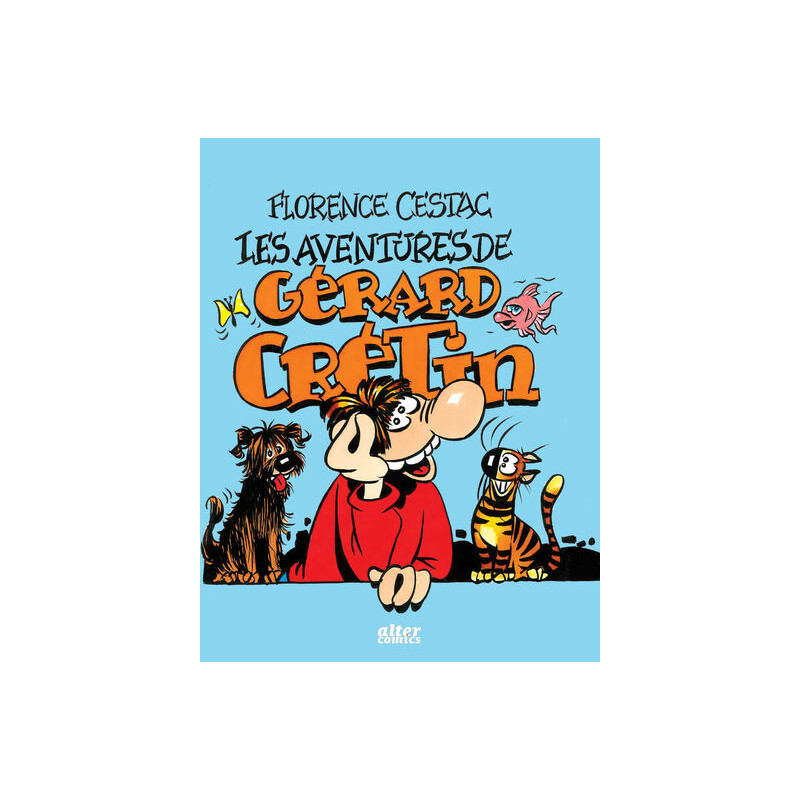 Les aventures de Gérard Crétin