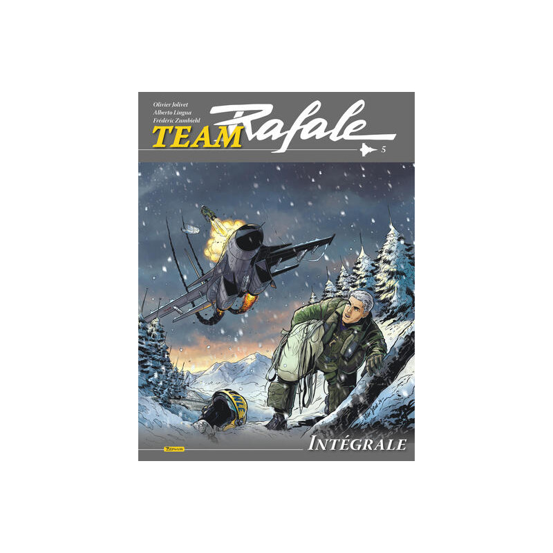 Team Rafale Intégrale - Tome 5