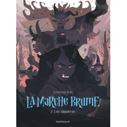 La Marche Brume - Tome 2 -...
