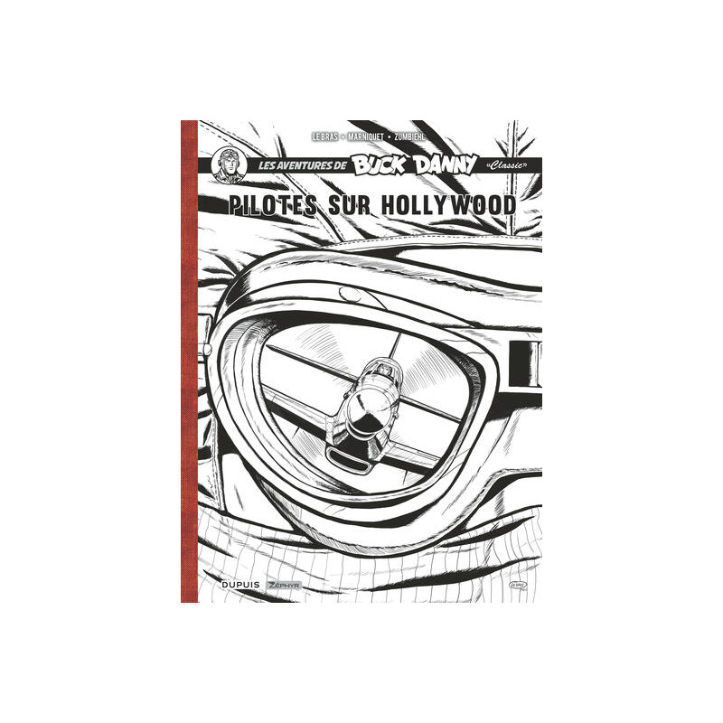 Buck Danny Classic - Récit complet - Pilotes sur Hollywood