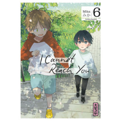 I Cannot Reach You - Tome 6