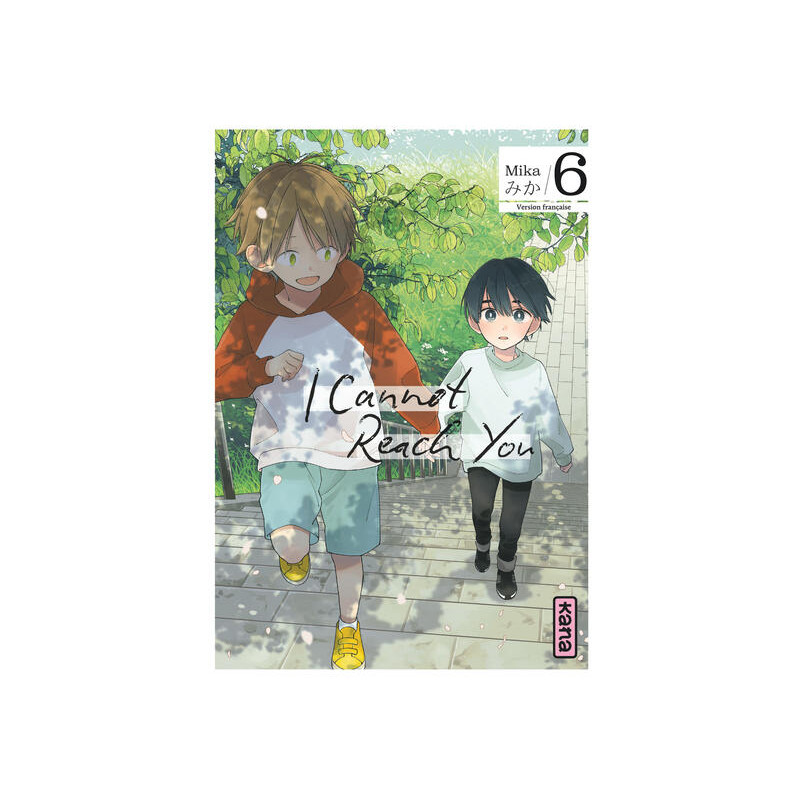 I Cannot Reach You - Tome 6
