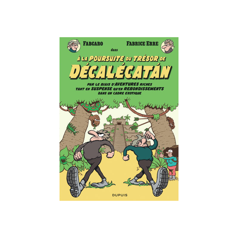 À la poursuite du trésor de Décalécatán